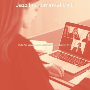 Download track Spirited Music For Work From Anywhere Jazz Instrumental Chill