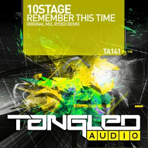 Download track Remember This Time (RYDEX Remix) 10StageStage