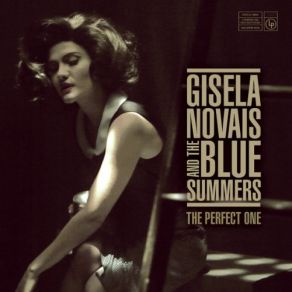 Download track So Damn Easy Gisela Novais And The Blue Summers