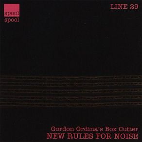 Download track Plan Of Attack Gordon Grdina's Box Cutter