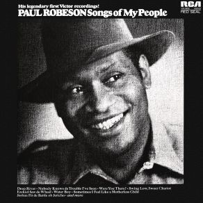 Download track Bye And Bye (I'm Goin' To Lay Down Dis Heavy Load) (2024 Remastered Version) Paul Robeson