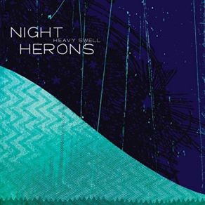 Download track It's Not Over Night Herons