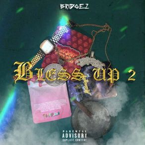 Download track Pull Up BRIDGEZ