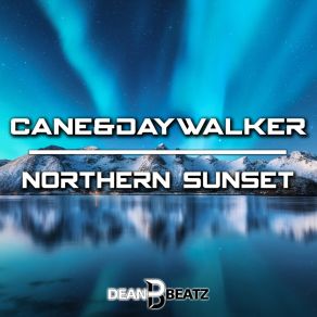 Download track Northern Sunset (Original Mix) Daywalker