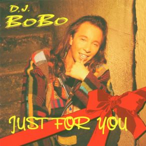 Download track Everything Has Changed (Just For You Megamix Cut # 08) DJ BOBO