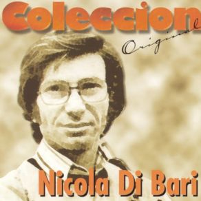 Download track Se Que Bebo Se Que Fumo Nicola Di Bari