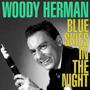 Download track Fancy Woman Woody Herman