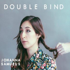 Download track Double Bind Johanna Samuels