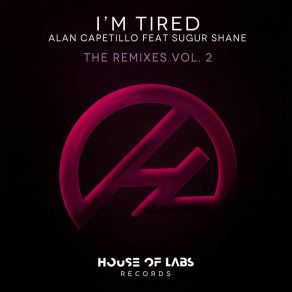 Download track I'm Tired (Ozkar Lugarel & Rubb LV Remix) Alan CapetilloRubb LV, Ozkar Lugarel