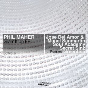 Download track Givin' It Up (Original Mix) Phil Maher