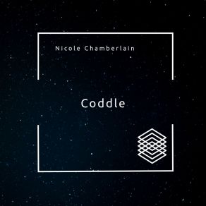 Download track Coddle Nicole Chamberlain