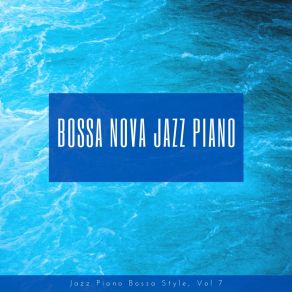 Download track Bossa Is Loving Jazz Piano