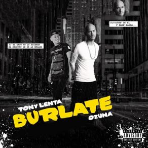 Download track Burlate (Ozuna) Tony Lenta