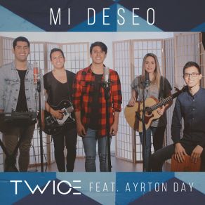 Download track Mi Deseo (Ayrton Day) Twice