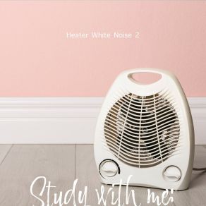 Download track Heater White Noise, Pt. 7 Bryan Maxwell