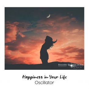 Download track Happiness In Your Life (Intro Mix) Oscillator (CHN)