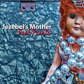 Download track Sad Sad Story Jezebel's Mother