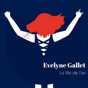 Download track La Fille De L'air Evelyne Gallet