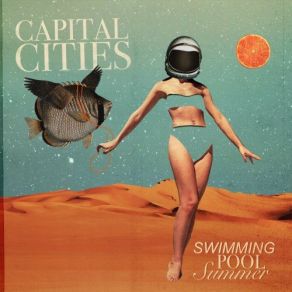 Download track Drop Everything Capital Cities