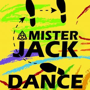 Download track Mister Jack Dance (Mr. Jack & Mr. Joke) Mister Jack Dance