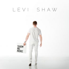 Download track Feel It With You Levi Shaw