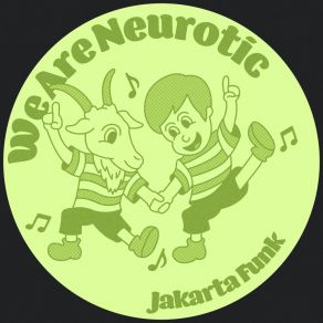 Download track Jakarta Funk We Are Neurotic