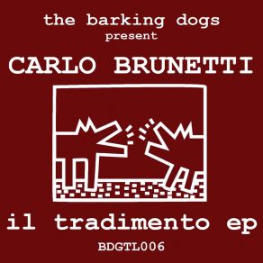 Download track Il Tradimento (Buio Pesto Edit) Carlo Brunetti