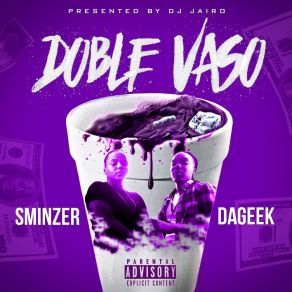 Download track Doble Vaso DaGEEKSminzer