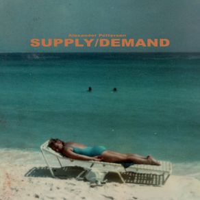 Download track Supply / Demand Alexander Pettersen