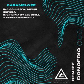 Download track Caramelo (Original Mix) DonofrioMechi Cepeda