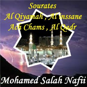 Download track Sourate Al Inssane (Hafs Muratal) Mohamed Salah Nafii