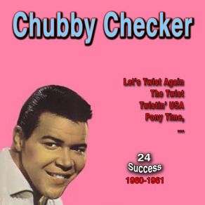 Download track Let's Twist Again Chubby Checker