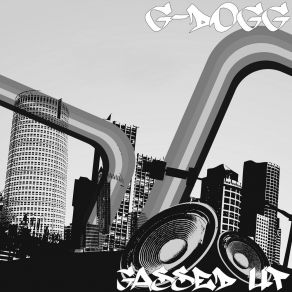 Download track Gassed Up G-Dogg