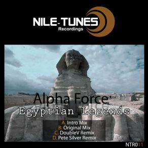 Download track Egyptian Legends Pete Silver Remix Alpha Force