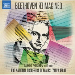 Download track Sonata For Orchestra (After Beethoven's Op. 30 No. 2): II. Adagio Cantabile BBC National Orchestra Of Wales, Gabriel Prokofiev, Yaniv Segal