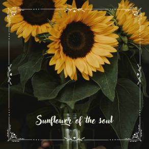 Download track Sunflower Of The Soul N° 4 AkraHarmor