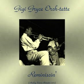 Download track A Night In Tunisia (Remastered 2017) Gigi Gryce Orch-Tette