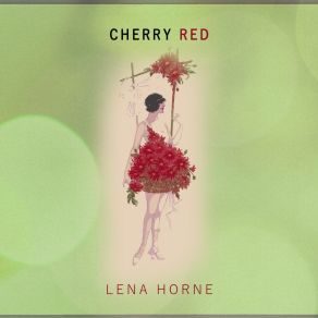 Download track Baby Won't You Please Come Home Lena Horne