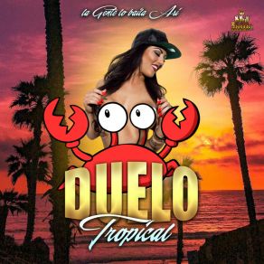 Download track La Negra Jacarandosa Duelo Tropical