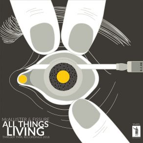 Download track All Things Living Fissure