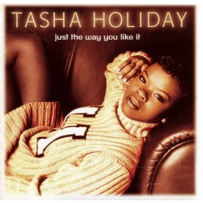 Download track Don'T Go Away Tasha Holiday