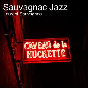 Download track Bossalicious Laurent Sauvagnac