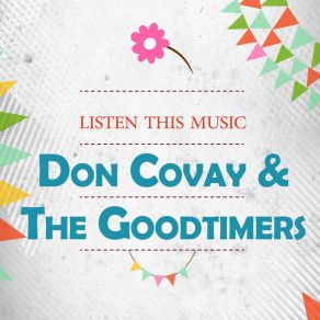 Download track Can't Fight It Baby Don Covay & The Goodtimers