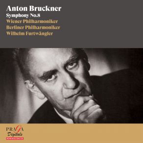 Download track Symphony No. 8 In C Minor, WAB. 108 IV. Finale (Feierlich, Nicht Schnell) (2017 Remastered Version) Berliner Philharmoniker, Wilhelm Furtwängler, Wiener Philarmoniker