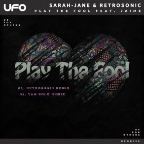 Download track Play The Fool (Yan Solo Remix) RETROSONICJaime, Yan Solo, Sarah-Jane Moloney