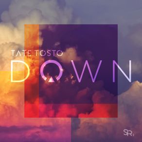 Download track Down (Extended Mix) Tate Tosto