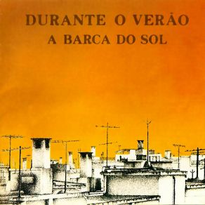 Download track Durante O Verao A Barca Do Sol