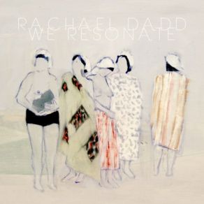 Download track Our Arms Rachael Dadd