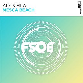 Download track Mesca Beach Aly & Fila