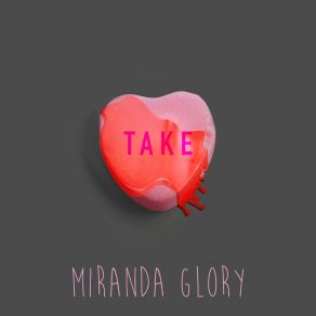 Download track Take Miranda Glory